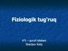 Fiziologik tug‘ruq