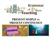 Present Simple vs Present Continuous