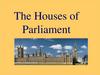 The Houses of Parliament