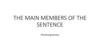 Main members of the sentence