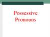 Possessive Pronouns
