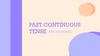 Past continuous. Tense and it’s usage