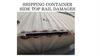 Shipping Container Top Side Rail Damages