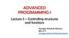 Controlling structures and functions. Lecture 3
