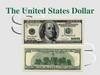 The united states dollar