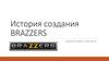 История создания Brazzers