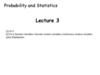 Probability and Statistics. Lecture 3