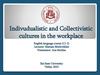 Indivudualistic and Collectivistic cultures in the workplace