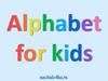 Alphabet for kids. Английский алфавит с транскрипцией - гласные и согласные буквы