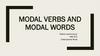 Modal verbs and modal words