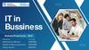 IT in Bussiness. In this presentation