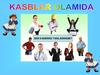 Kasblar olamida