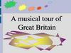 A musical tour of Great Britain