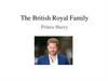 The British royal family. Prince Harry