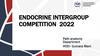 Endocrine Intergroup Competition 2022