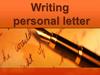 Личное письмо. Структура письма