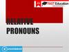 Relative Pronouns  (lesson 16)