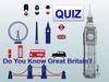Quiz. Do you know Great Britain?
