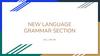 New language grammar section