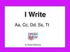 I Write Aa, Cc, Dd, Ss, Tt