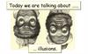 Today we are talking about illusions