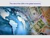 The role of the USA in the global economy