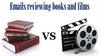 Emails reviewing books and films
