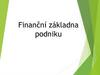 Finanční základna podniku
