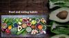 Food and eating habits
