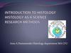 Introduction to histology. Histology as a science research methods