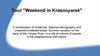 Tour "Weekend in Krasnoyarsk"