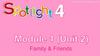 Spotlight 4. Module 1 (Unit 2). Family & Friends
