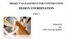 Project management for construction design coordination. Class 7