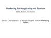 Marketing for Hospitality and Tourism. Service Characteristics of Hospitality and Tourism Marketing. Chapter 2