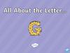 All About the Letter…G