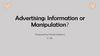 Advertising: information or manipulation?