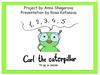 Carl the catarpillar