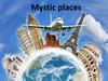 Mystic places