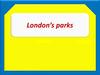 London’s parks