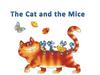 The Cat and the Mice