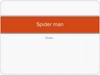 Spider man