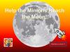 Help the Minions Reach the Moon
