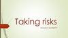 Taking risks. Module 8. Spotlight 9