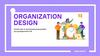 Organization design. Онлайн-курс по организационному дизайну для руководителей и HR
