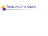 Škoda 26/27 Tr Solaris