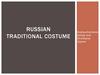 Russian traditional costume
