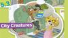 City Creatures. Unit 5.3
