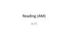 Reading Part (AM)