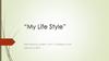 My Life Style
