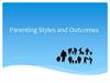 Parenting Styles and Outcomes